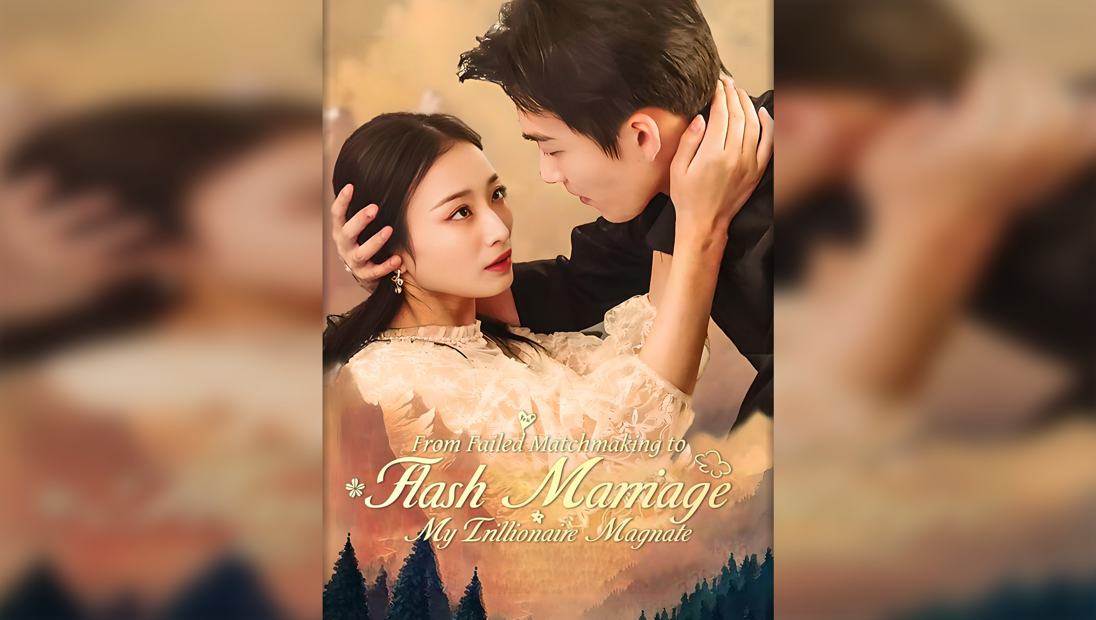 From Failed Matchmaking to Flash Marriage: My Trillionaire Magnate (English Ver.)